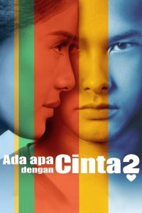 Ada Apa dengan Cinta? 2 (2016)