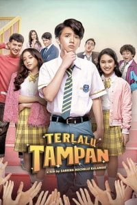 Terlalu Tampan (2019)