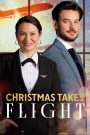 Christmas Takes Flight (2021)